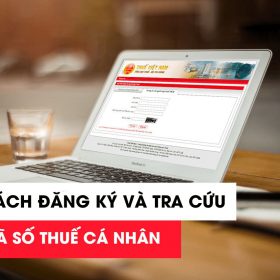 Cách đăng ký và tra cứu mã số thuế thu nhập cá nhân mới nhất 2019