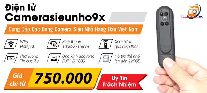Mua camera SIÊU NHỎ - SIÊU NHẠY - SIÊU TIỆN ÍCH tại Camerasieunho9x