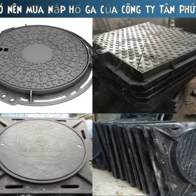 Có nên mua nắp hố ga của công ty Tân Phú?