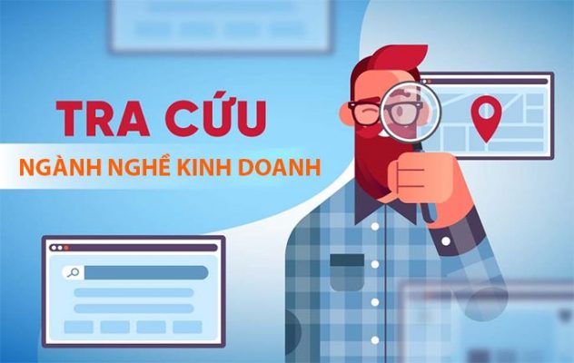 Hướng dẫn cách tra cứu ngành nghề kinh doanh đơn giản nhất