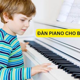 Đàn piano cho bé 5 tuổi