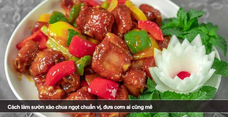 Cách làm sườn xào chua ngọt chuẩn vị, đưa cơm ai cũng mê