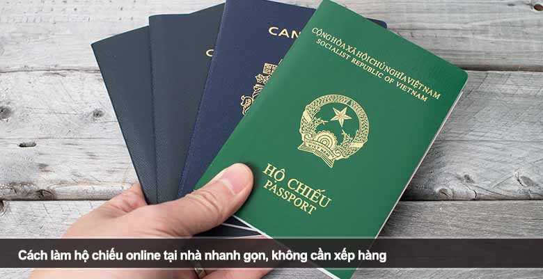 Cách làm hộ chiếu online tại nhà nhanh gọn, không cần xếp hàng