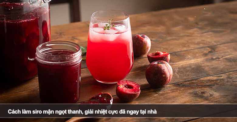 Cách làm siro mận ngọt thanh, giải nhiệt cực đã ngay tại nhà