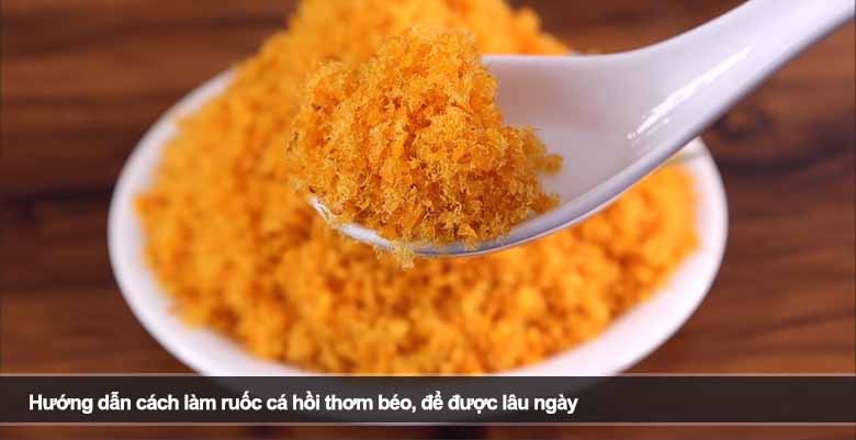 Hướng dẫn cách làm ruốc cá hồi thơm béo, để được lâu ngày