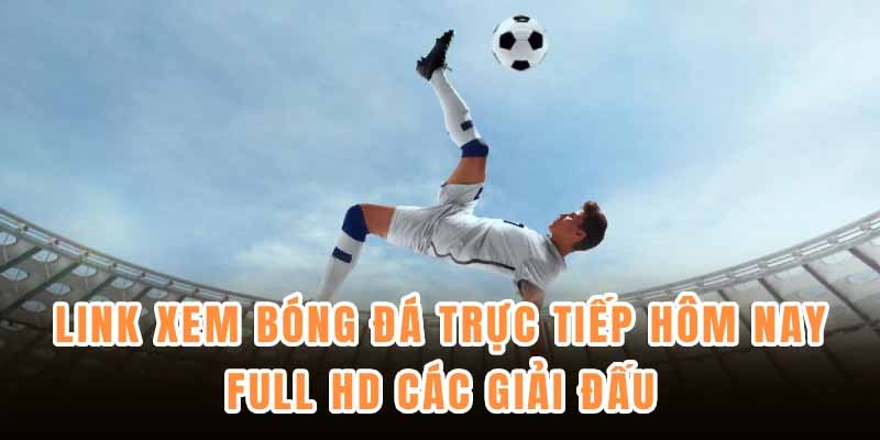 Cakhia TV – Nền tảng xem bóng đá trực tuyến miễn phí uy tín 