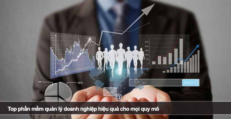 Top phần mềm quản lý doanh nghiệp hiệu quả cho mọi quy mô 